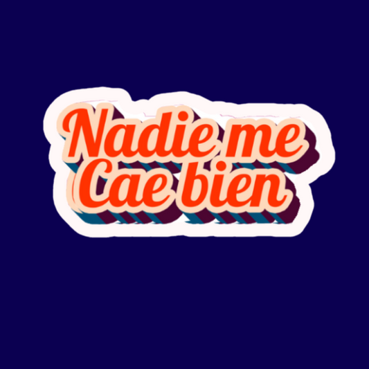 Sticker Nadie me cae bien