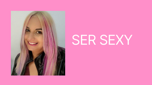 SER SEXY