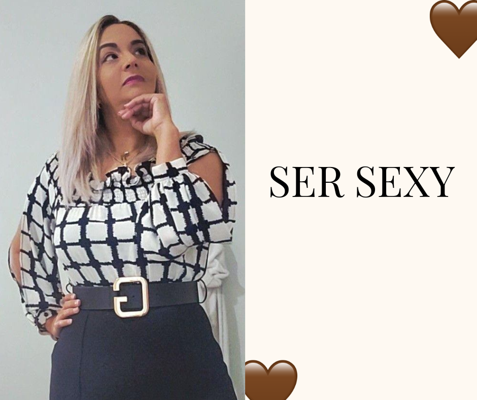 SER SEXY